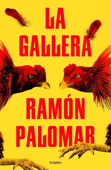 LA GALLERA | 9788425357817 | PALOMAR, RAMÓN | Llibreria Online de Banyoles | Comprar llibres en català i castellà online