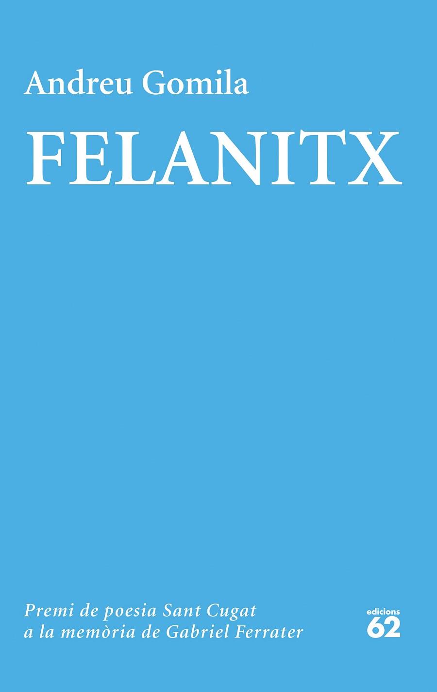 FELANITX | 9788429778991 | GOMILA, ANDREU | Llibreria Online de Banyoles | Comprar llibres en català i castellà online