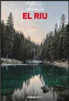 EL RIU | 9788415315704 | PETER HELLER | Llibreria Online de Banyoles | Comprar llibres en català i castellà online