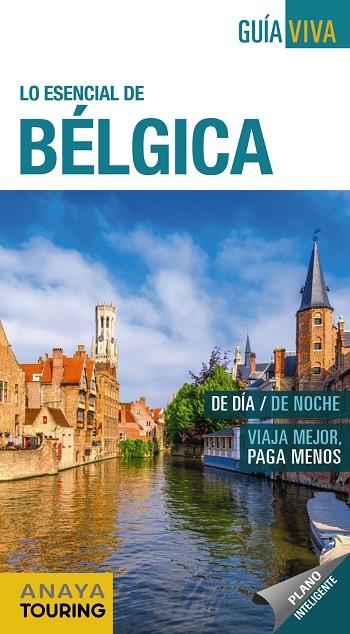LO ESENCIAL DE BÉLGICA | 9788491582908 | ANAYA TOURING/GARCÍA, MARÍA | Llibreria Online de Banyoles | Comprar llibres en català i castellà online