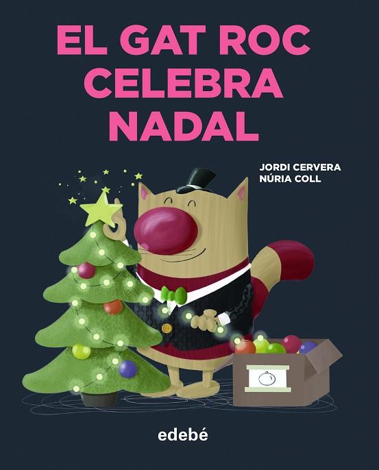 EL GAT ROC CELEBRA NADAL | 9788468356372 | CERVERA I NOGUÉS, JORDI | Llibreria Online de Banyoles | Comprar llibres en català i castellà online