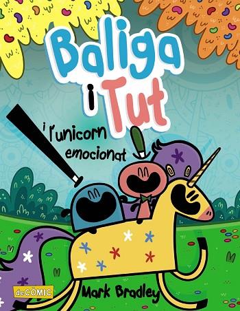 BALIGA I TUT I L'UNICORN EMOCIONAT | 9788448955922 | BRADLEY, MARK | Llibreria Online de Banyoles | Comprar llibres en català i castellà online