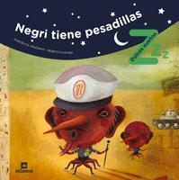 NEGRI TIENE PESADILLAS | 9788424631215 | MAZZANTI, MARCELO E./ LUCIANI, REBECA | Llibreria Online de Banyoles | Comprar llibres en català i castellà online