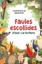 FAULES ESCOLLIDES (CAT) | 9788412812329 | ISOP/LA FONTAINE | Llibreria Online de Banyoles | Comprar llibres en català i castellà online