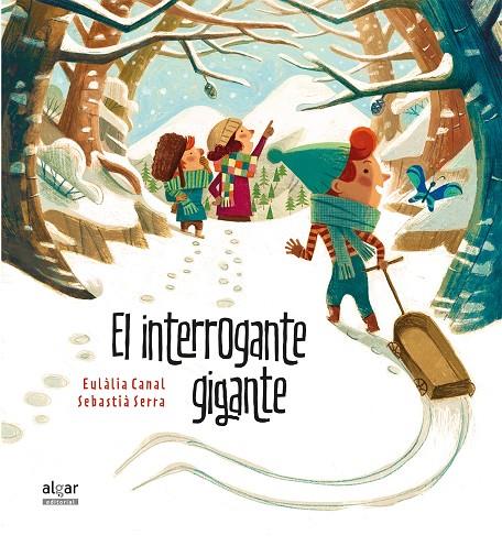 EL INTERROGANTE GIGANTE | 9788491420941 | CANAL IGLESIAS, EULÀLIA | Llibreria Online de Banyoles | Comprar llibres en català i castellà online