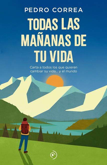 TODAS LAS MAÑANAS DE TU VIDA | 9788418538025 | CORREA, PEDRO | Llibreria Online de Banyoles | Comprar llibres en català i castellà online