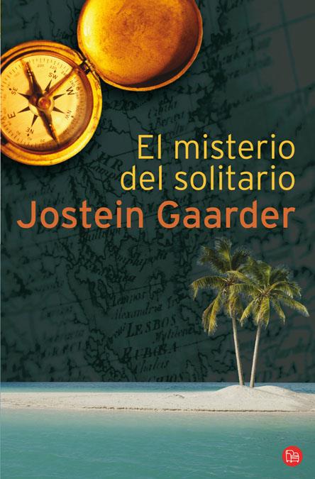 EL MISTERIO DEL SOLITARIO FG | 9788466321969 | GAARDER, JOSTEIN | Llibreria Online de Banyoles | Comprar llibres en català i castellà online