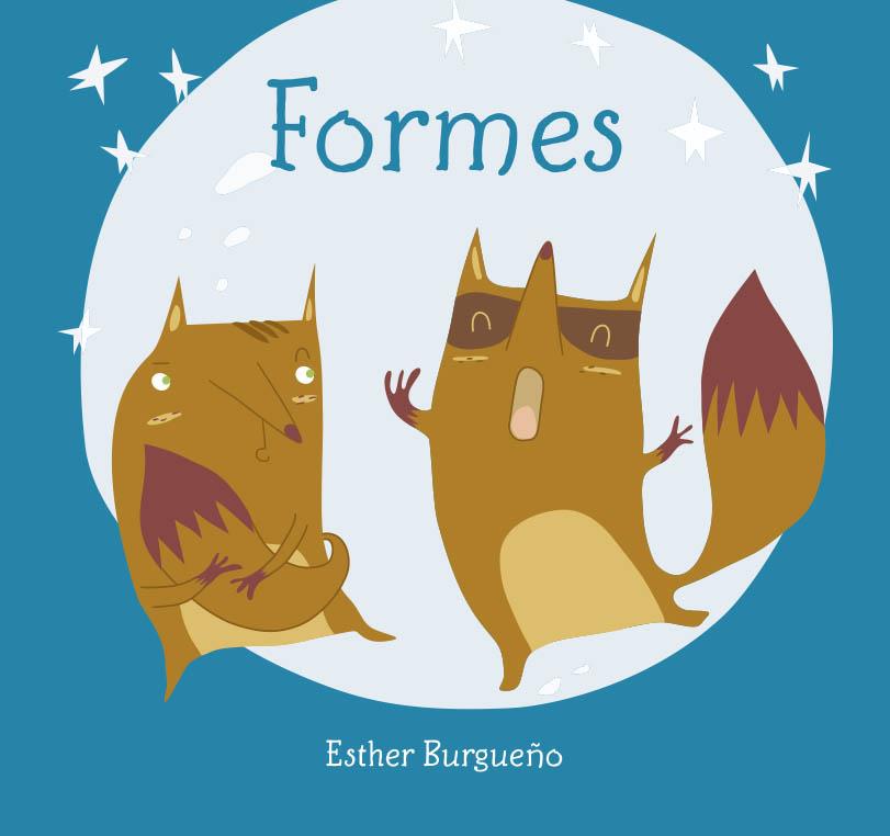 FORMES | 9788416434466 | BURGUEÑO VIGIL, ESTHER | Llibreria Online de Banyoles | Comprar llibres en català i castellà online