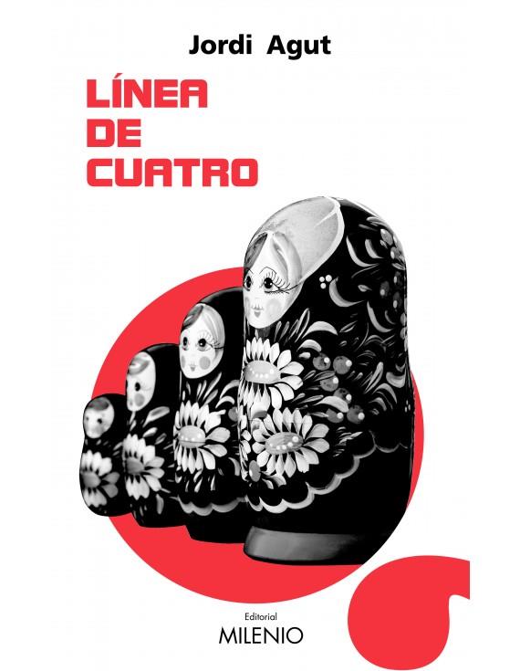 LÍNEA DE CUATRO | 9788497438872 | AGUT PARRES, JORDI | Llibreria Online de Banyoles | Comprar llibres en català i castellà online