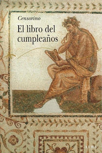 EL LIBRO DEL CUMPLEAÑOS | 9788484284086 | CENSORINO | Llibreria Online de Banyoles | Comprar llibres en català i castellà online