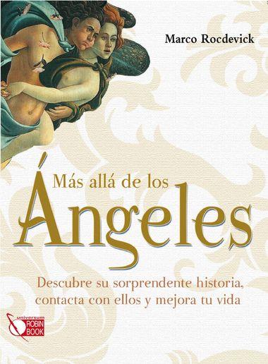 MAS ALLA DE LOS ANGELES. | 9788499171067 | ROCDEVICK, M. | Llibreria Online de Banyoles | Comprar llibres en català i castellà online