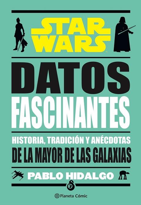 STAR WARS. DATOS FASCINANTES | 9788411121910 | HIDALGO, PABLO | Llibreria Online de Banyoles | Comprar llibres en català i castellà online