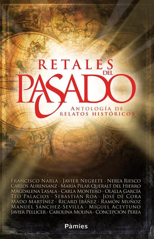 RETALES DEL PASADO | 9788416331055 | NARLA, FRANCISCO/NEGRETE, JAVIER/RIESCO, NEREA/AURENSANZ, CARLOS/QUERALT DEL HIERRO, MARÍA PILAR/LAS | Llibreria Online de Banyoles | Comprar llibres en català i castellà online