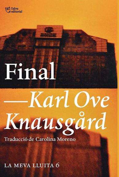 FINAL | 9788494911071 | KNAUSGÅRD, KARL OVE | Llibreria Online de Banyoles | Comprar llibres en català i castellà online
