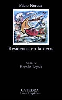 RESIDENCIA EN LA TIERRA | 9788437607078 | NERUDA, PABLO | Llibreria Online de Banyoles | Comprar llibres en català i castellà online