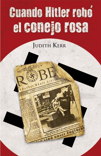 CUANDO HITLER ROBO EL CONEJO ROSA. | 9788420464404 | KERR, JUDITH | Llibreria Online de Banyoles | Comprar llibres en català i castellà online