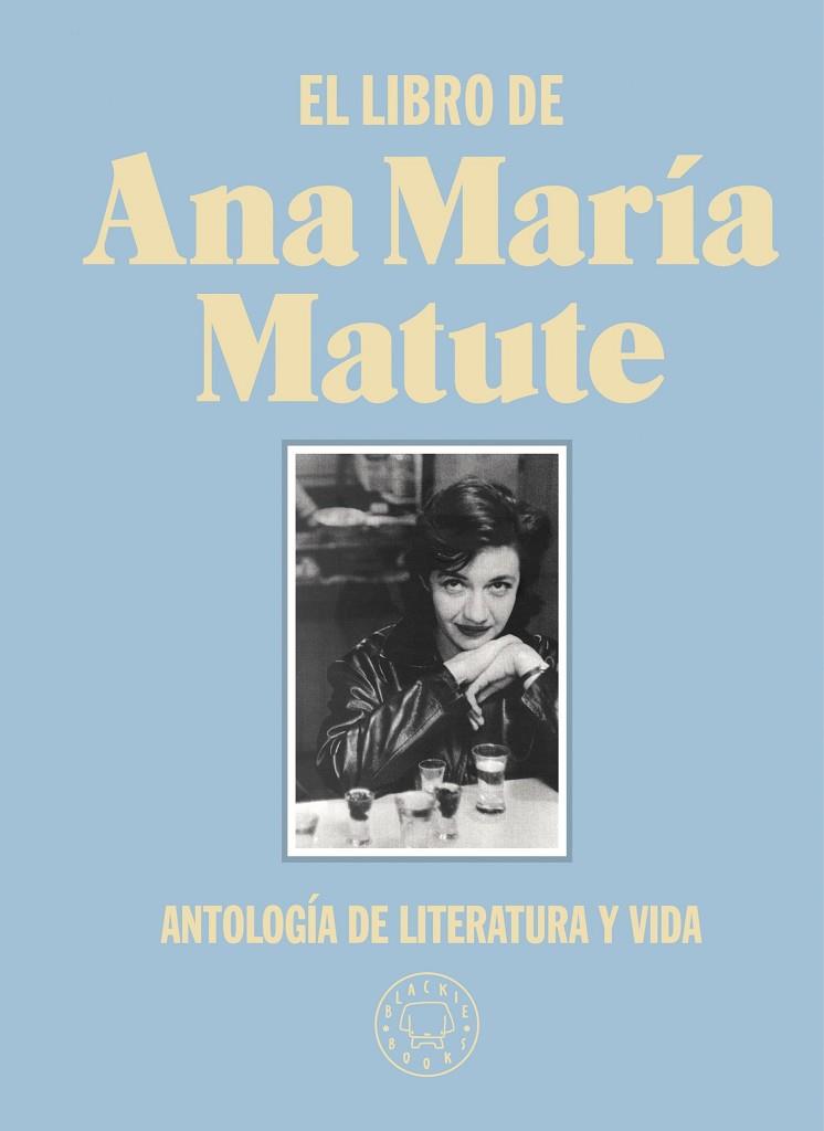 EL LIBRO DE ANA MARÍA MATUTE | 9788418187797 | MATUTE, ANA MARÍA | Llibreria Online de Banyoles | Comprar llibres en català i castellà online