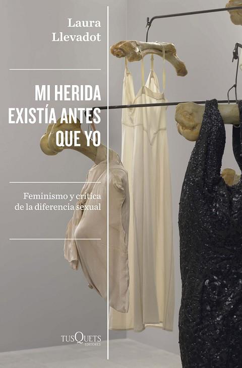 MI HERIDA EXISTÍA ANTES QUE YO | 9788411070881 | LLEVADOT, LAURA | Llibreria Online de Banyoles | Comprar llibres en català i castellà online