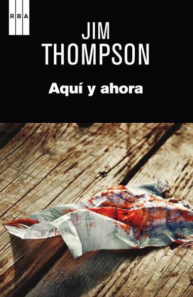 AQUÍ Y AHORA | 9788490064634 | THOMPSON , JIM | Llibreria Online de Banyoles | Comprar llibres en català i castellà online