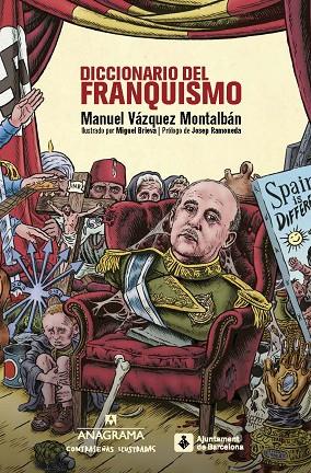 DICCIONARIO DEL FRANQUISMO | 9788433901507 | VÁZQUEZ MONTALBÁN, MANUEL | Llibreria Online de Banyoles | Comprar llibres en català i castellà online