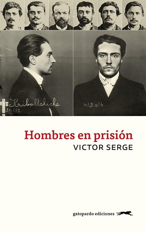 HOMBRES EN PRISIÓN | 9788412486988 | SERGE, VICTOR | Llibreria Online de Banyoles | Comprar llibres en català i castellà online