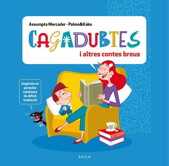 CAGADUBTES I ALTRES CONTES BREUS | 9788447951369 | MERCADER SOLÀ, ASSUMPTA | Llibreria Online de Banyoles | Comprar llibres en català i castellà online