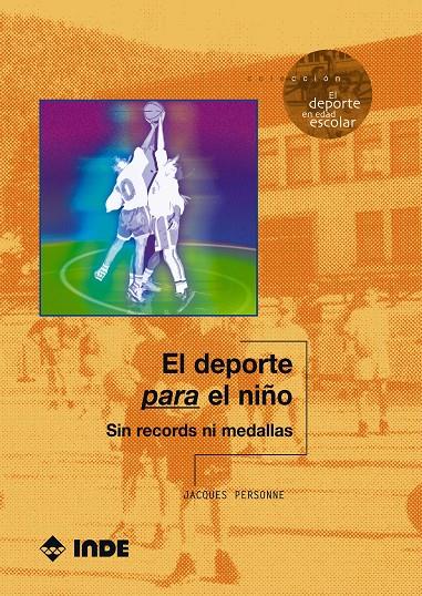 DEPORTE PARA EL NIÑO, EL | 9788497290708 | PERSONNE, JACQUES | Llibreria Online de Banyoles | Comprar llibres en català i castellà online