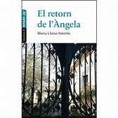 RETORN DE L´ÀNGELA, EL | 9788416505975 | AMOROS, MARIA LLUISA | Llibreria Online de Banyoles | Comprar llibres en català i castellà online