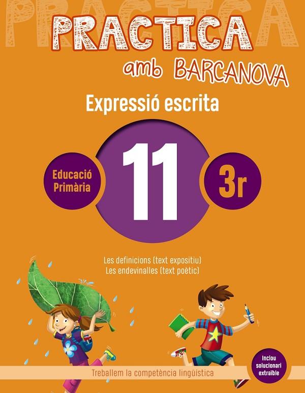 PRACTICA AMB BARCANOVA. EXPRESSIÓ ESCRITA 11 | 9788448948306 | CAMPS, MONTSERRAT/ALMAGRO, MARIBEL/GONZÁLEZ, ESTER/PASCUAL, CARME | Llibreria Online de Banyoles | Comprar llibres en català i castellà online