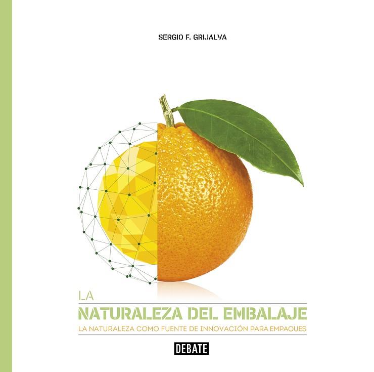 LA NATURALEZA DEL EMBALAJE | 9788417636722 | F. GRIJALVA, SERGIO | Llibreria Online de Banyoles | Comprar llibres en català i castellà online