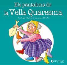 PANTALONS DE LA VELLA QUARESMA, ELS | 9788484127895 | VILAPLANA HORTENSI, ROGER | Llibreria Online de Banyoles | Comprar llibres en català i castellà online