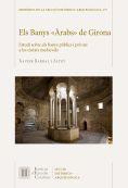 ELS BANYS "ÀRABS" DE GIRONA | 9788499654041 | BARRAL I ALTET, XAVIER | Llibreria Online de Banyoles | Comprar llibres en català i castellà online