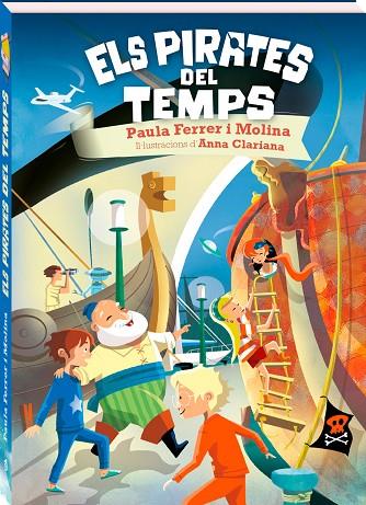 PIRATES DEL TEMPS, ELS | 9788418762994 | FERRER I MOLINA, PAULA | Llibreria Online de Banyoles | Comprar llibres en català i castellà online