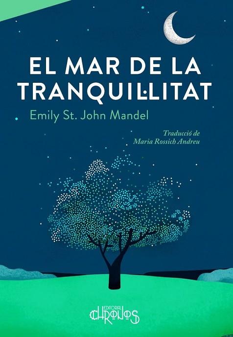 MAR DE LA TRANQUIL·LITAT, EL | 9788412498035 | ST. JOHN MANDEL, EMILY | Llibreria Online de Banyoles | Comprar llibres en català i castellà online