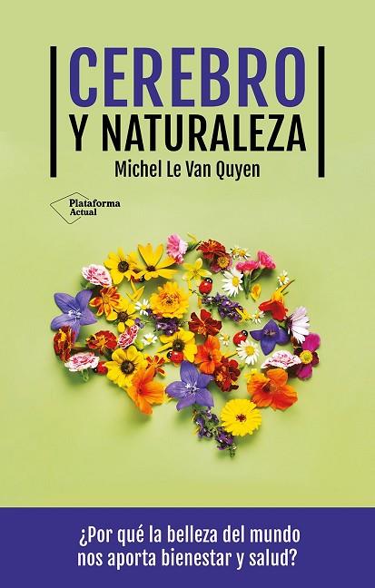 CEREBRO Y NATURALEZA | 9788419655622 | LE VAN QUYEN, MICHEL | Llibreria Online de Banyoles | Comprar llibres en català i castellà online