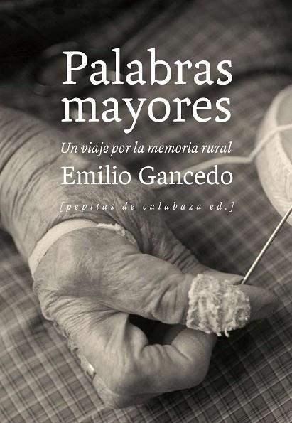 PALABRAS MAYORES | 9788415862376 | GANCEDO FERNÁNDEZ, EMILIO | Llibreria Online de Banyoles | Comprar llibres en català i castellà online