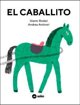 CABALLITO, EL | 9789569569272 | RODARI, GIANNI | Llibreria Online de Banyoles | Comprar llibres en català i castellà online