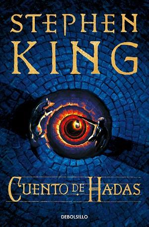 CUENTO DE HADAS | 9788466375023 | KING, STEPHEN | Llibreria Online de Banyoles | Comprar llibres en català i castellà online