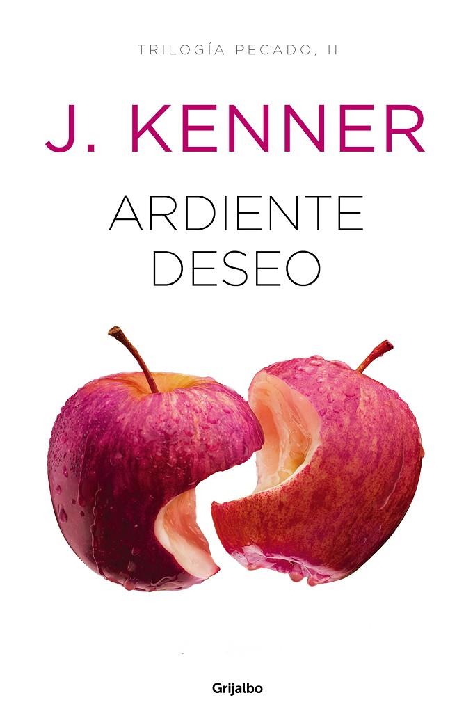ARDIENTE DESEO (TRILOGÍA PECADO 2) | 9788425356544 | KENNER, J. | Llibreria Online de Banyoles | Comprar llibres en català i castellà online