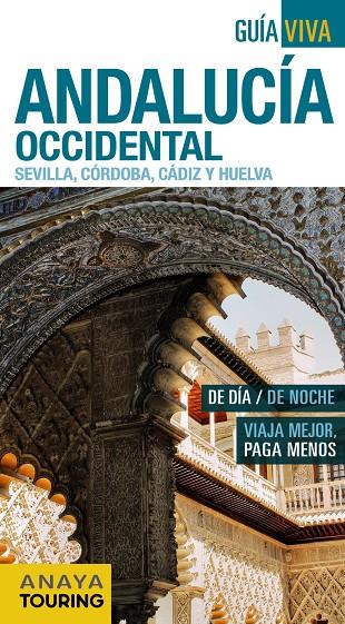 ANDALUCÍA OCCIDENTAL (SEVILLA, CÓRDOBA, CÁDIZ Y HUELVA) | 9788499357928 | AVISÓN MARTÍNEZ, JUAN PABLO/ARJONA MOLINA, RAFAEL | Llibreria Online de Banyoles | Comprar llibres en català i castellà online