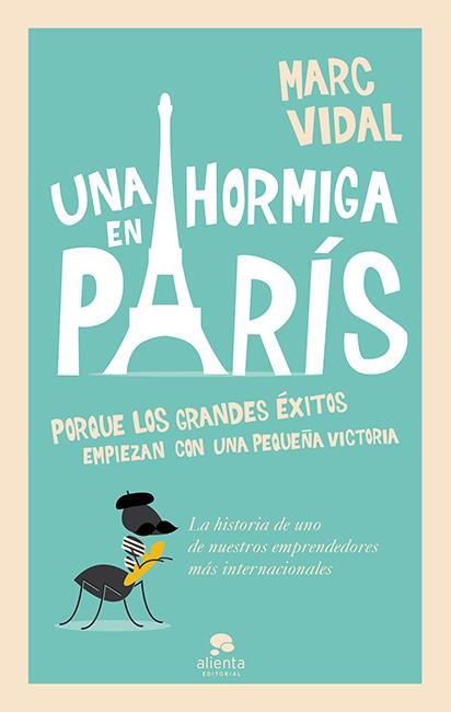 HORMIGA EN PARIS, UNA | 9788415678489 | VIDAL, MARC | Llibreria Online de Banyoles | Comprar llibres en català i castellà online