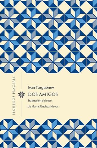 DOS AMIGOS | 9788494898754 | TURGUÉNEV, IVAN | Llibreria Online de Banyoles | Comprar llibres en català i castellà online