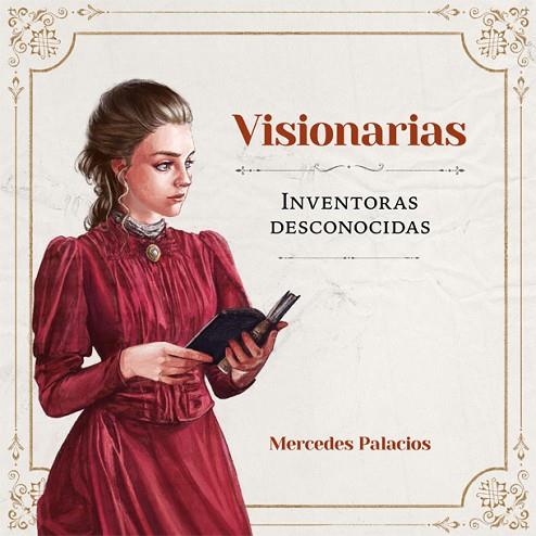 VISIONARIAS. INVENTORAS DESCONOCIDAS | 9788416670888 | PALACIOS, MERCEDES | Llibreria Online de Banyoles | Comprar llibres en català i castellà online
