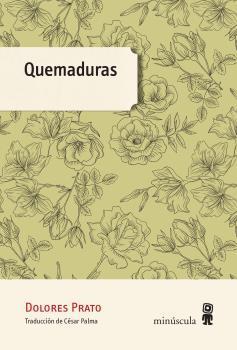 QUEMADURAS | 9788494534881 | PRATO, DOLORES | Llibreria Online de Banyoles | Comprar llibres en català i castellà online