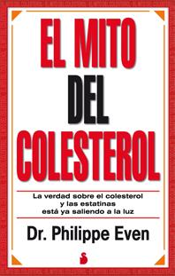 MITO DEL COLESTEROL, EL | 9788478089659 | EVEN, DR. PHILIPPE | Llibreria Online de Banyoles | Comprar llibres en català i castellà online