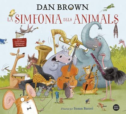 LA SIMFONIA DELS ANIMALS | 9788418134913 | BROWN, DAN | Llibreria Online de Banyoles | Comprar llibres en català i castellà online
