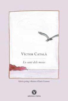 CANT DELS MESOS, LO | 9788412001754 | VICTOR CATALÀ | Llibreria Online de Banyoles | Comprar llibres en català i castellà online