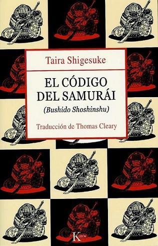 CÓDIGO DEL SAMURÁI, EL (BUSHIDO SHOSHINSHU) | 9788472455856 | SHIGESUKE, TAIRA | Llibreria Online de Banyoles | Comprar llibres en català i castellà online