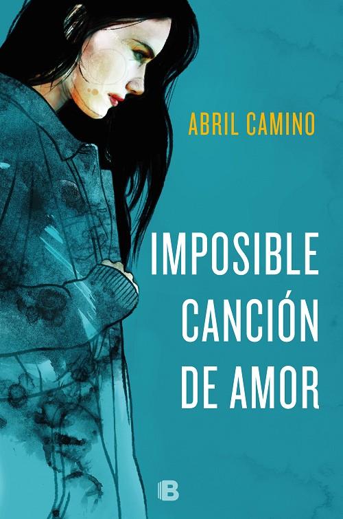 IMPOSIBLE CANCIÓN DE AMOR | 9788466665650 | CAMINO, ABRIL | Llibreria Online de Banyoles | Comprar llibres en català i castellà online