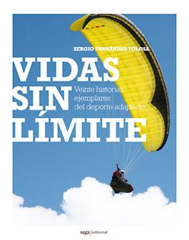 VIDAS SIN LÍMITE | 9788493770471 | FERNÁNDEZ TOLOSA, SERGIO | Llibreria Online de Banyoles | Comprar llibres en català i castellà online